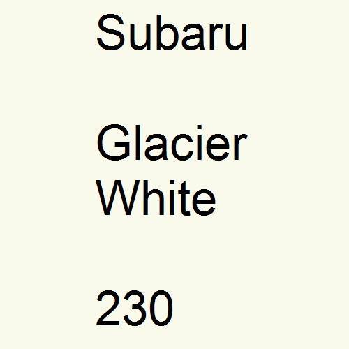 Subaru, Glacier White, 230.